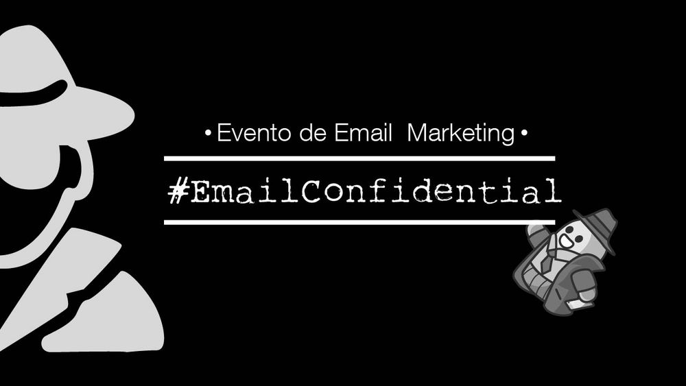 Email Confidential Llega Para Desvelar Los Secretos Del Email Marketing