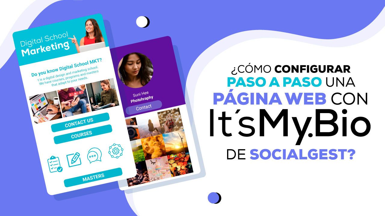 ¿Cómo configurar paso a paso un página web con It'sMy.Bio de SocialGest?