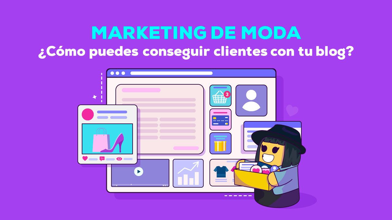 Marketing de Moda, ¿cómo puedes conseguir clientes con tu blog?