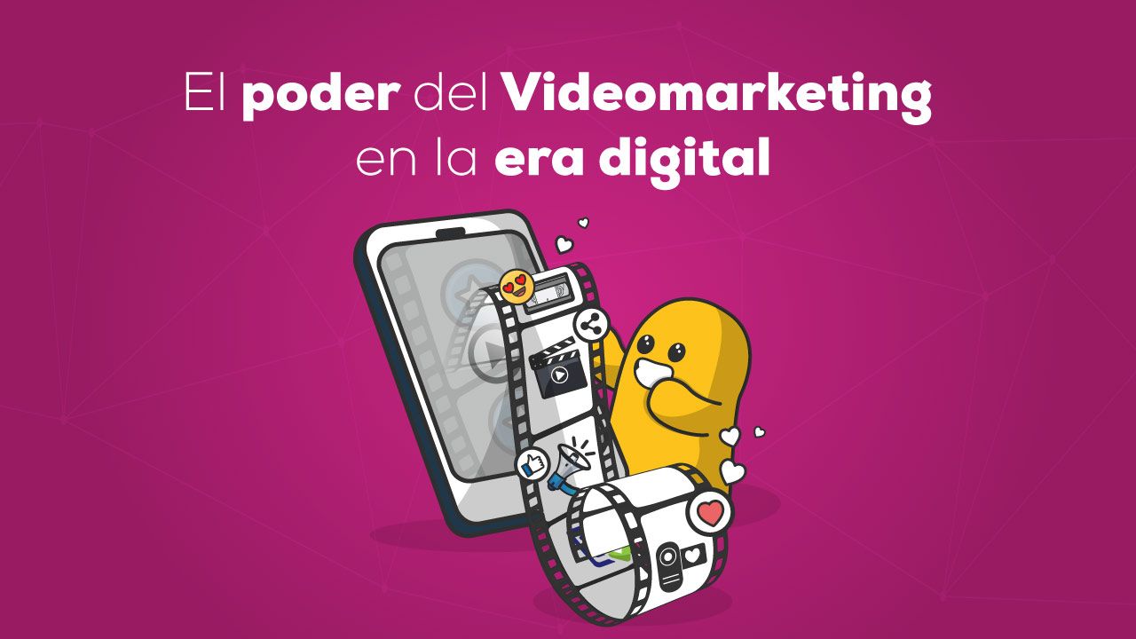 El poder del Videomarketing en digital