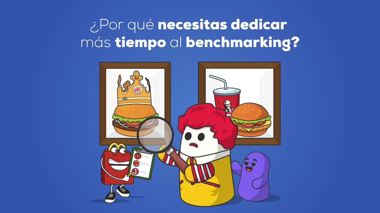 ¿Por qué necesitas dedicar más tiempo al benchmarking?