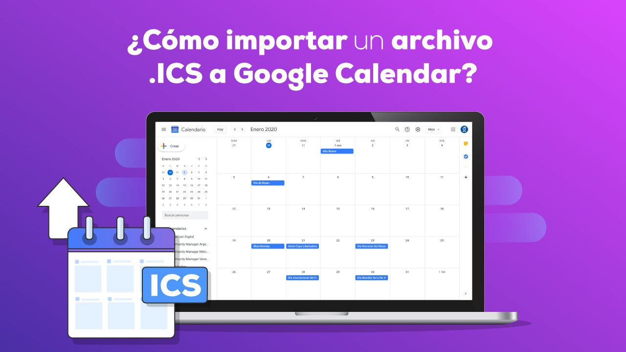 ¿Cómo importar eventos al Calendario de Google en formato .ICS?