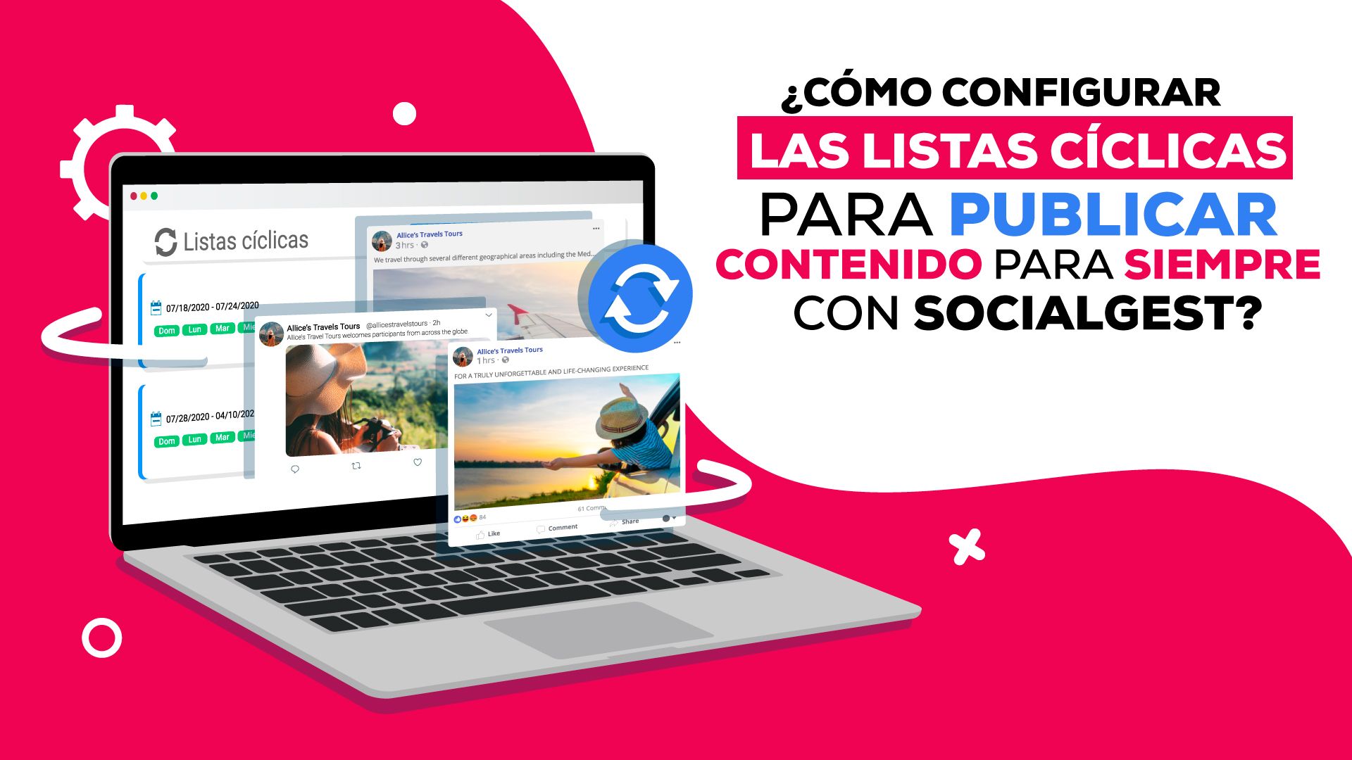 ¿Cómo configurar las listas cíclicas para publicar contenido para siempre con SocialGest?