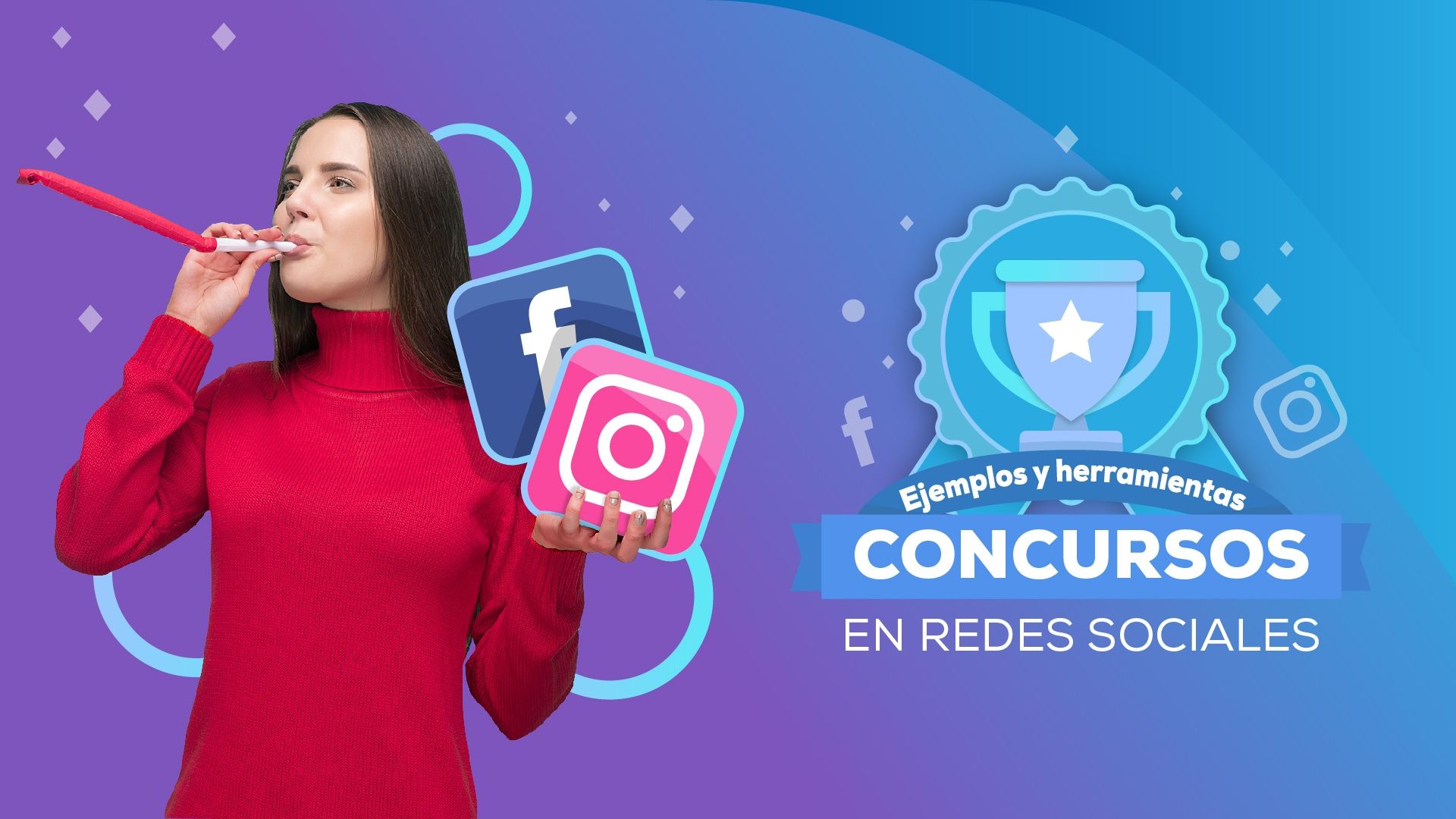 [GUÍA] Herramientas y ejemplos: ¿Cómo generar ganadores de concursos en redes sociales?