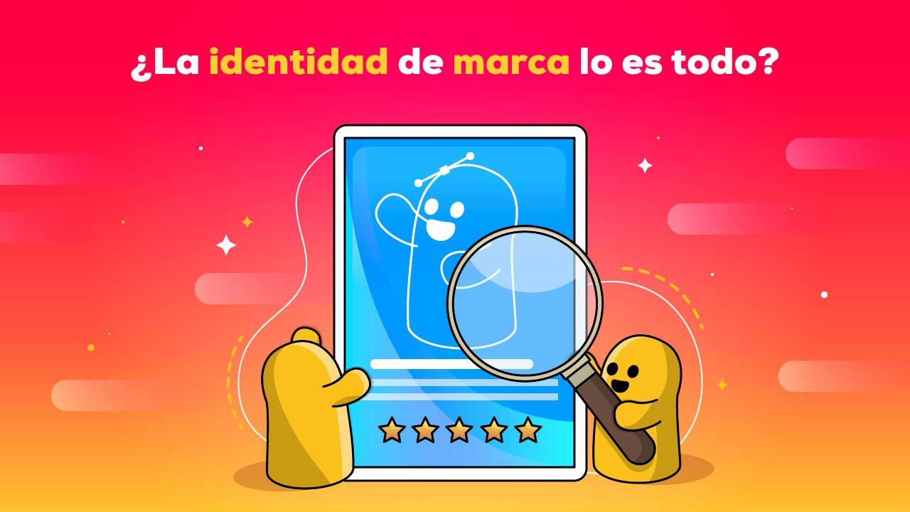 ¿La Identidad de Marca lo es Todo?