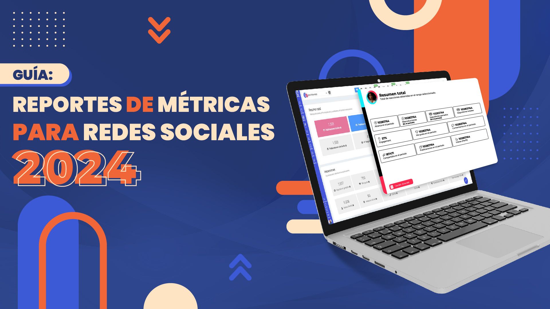 Guía: Reportes de métricas para redes sociales (2024)