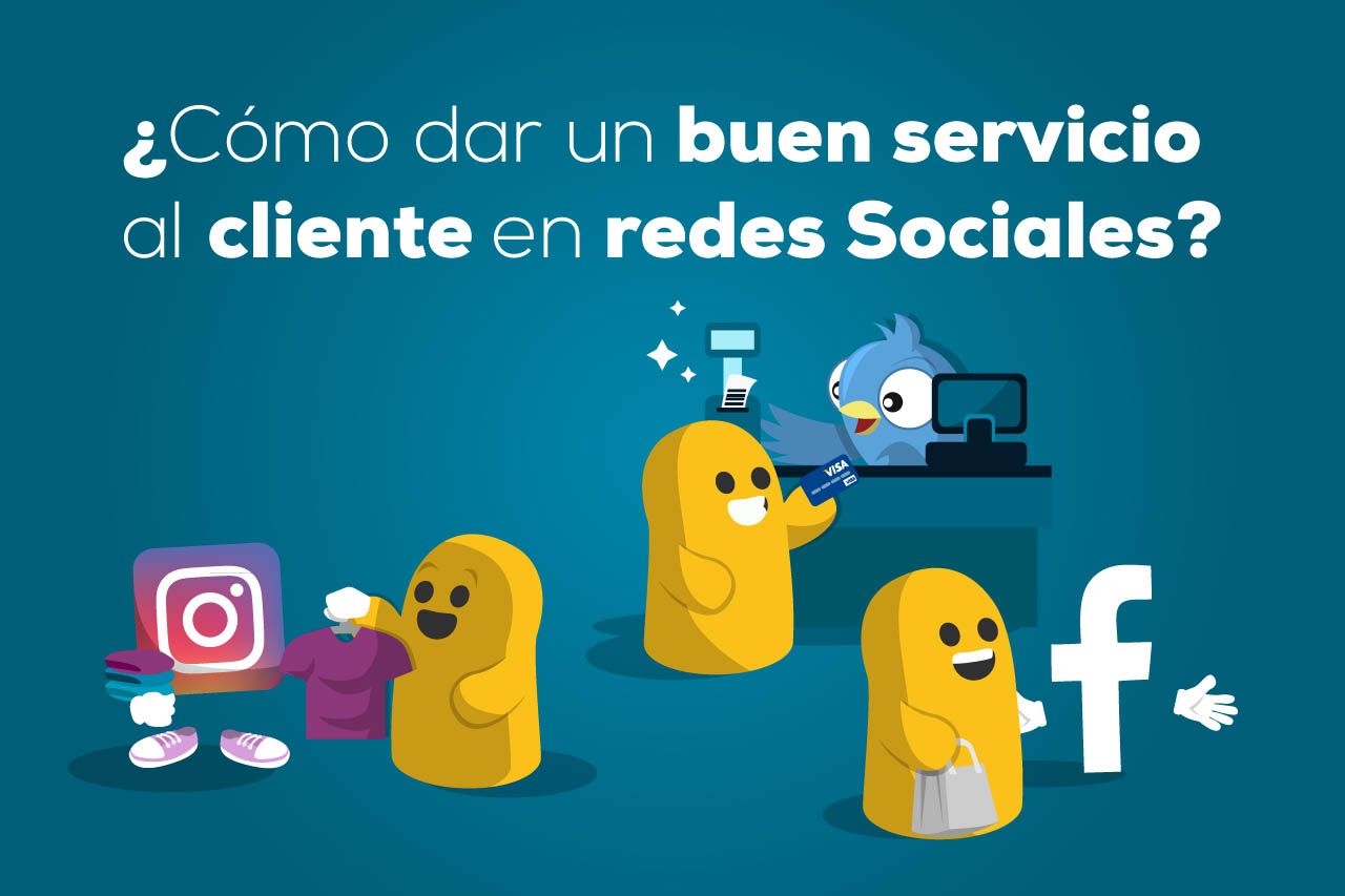¿cómo Dar Un Buen Servicio Al Cliente En Redes Socialesemk 1385
