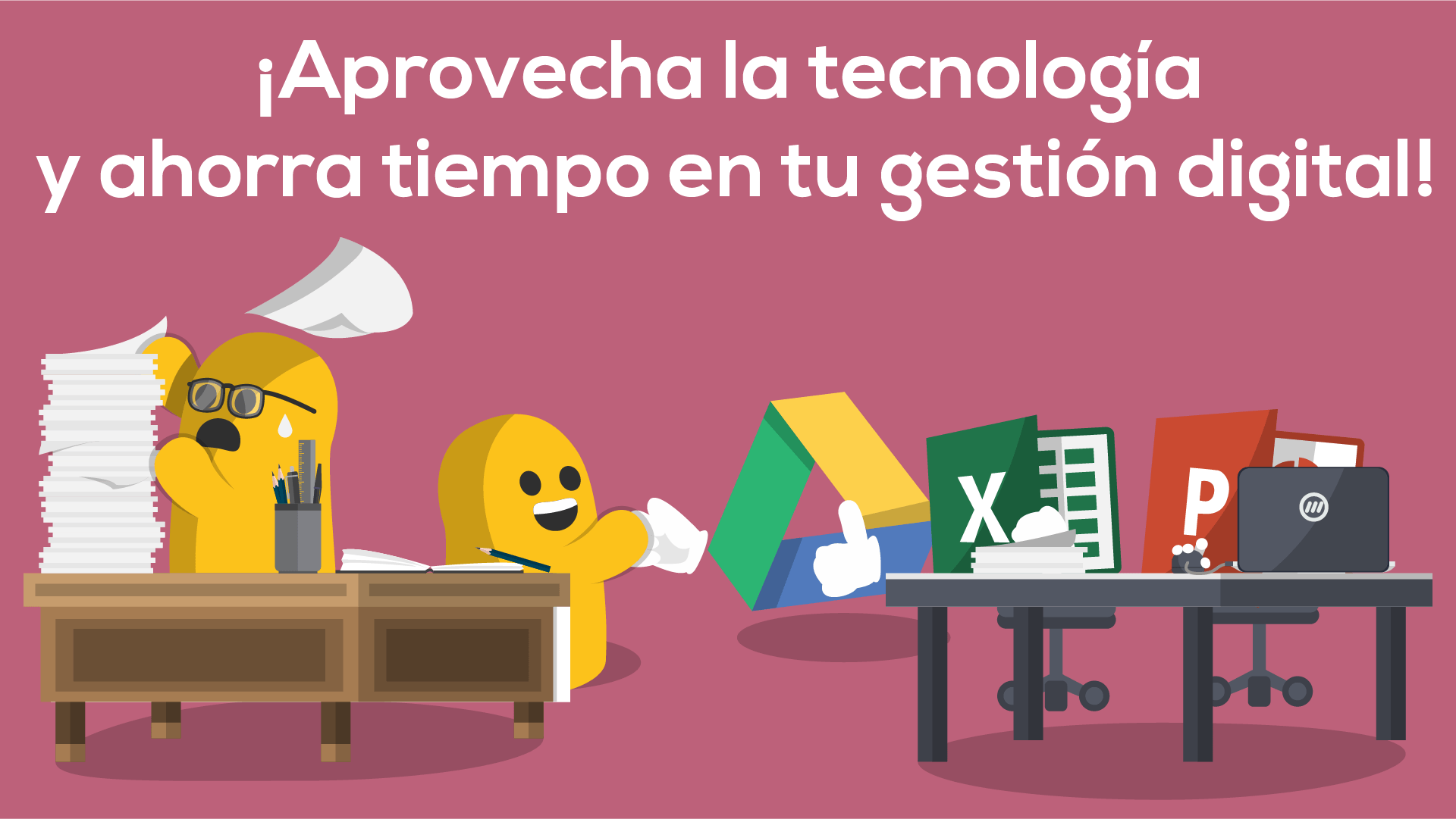 ¡Aprovecha la tecnología y ahorra tiempo en tu gestión digital!