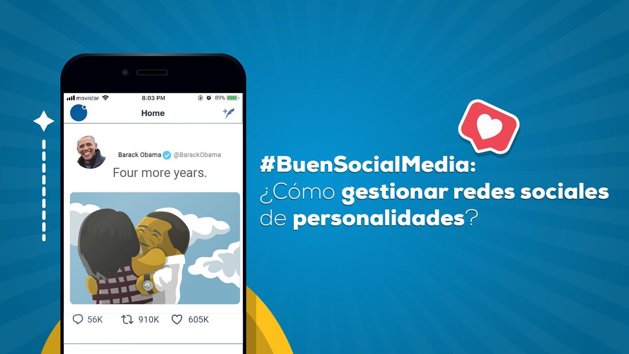 #BuenSocialMedia: ¿Cómo gestionar redes sociales de personalidades?