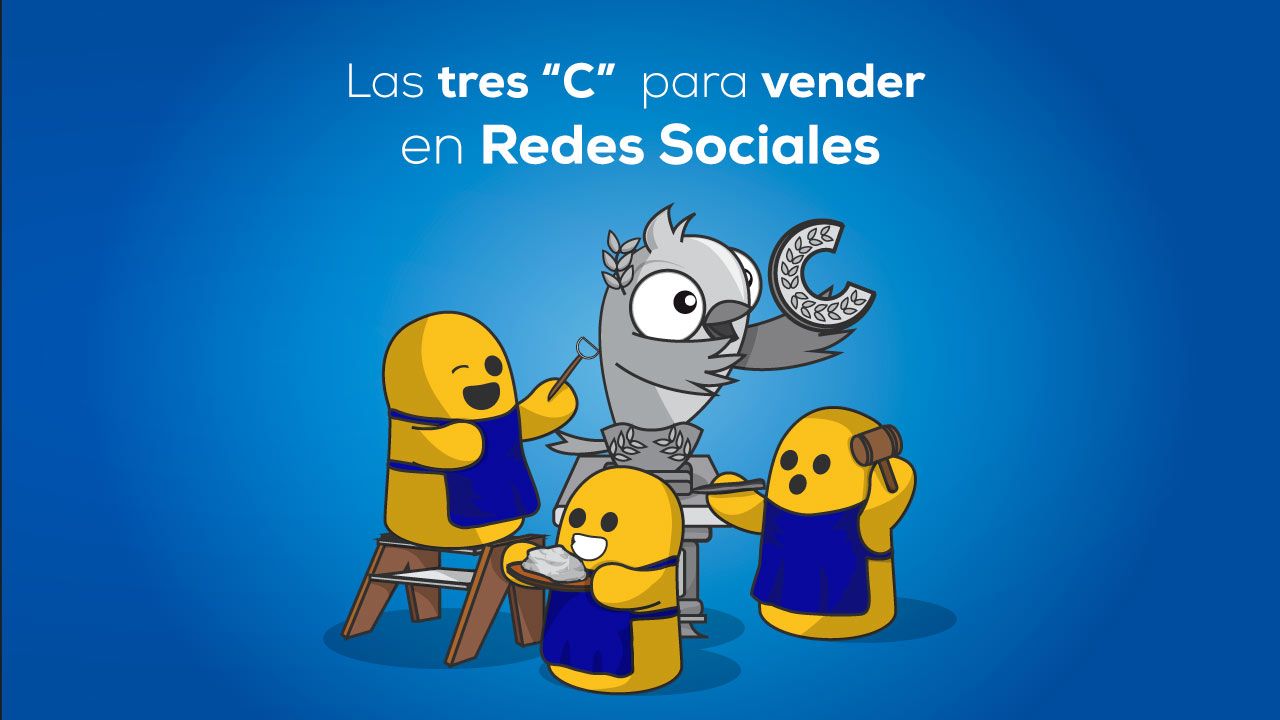 Las tres “C” para Vender en Redes Sociales