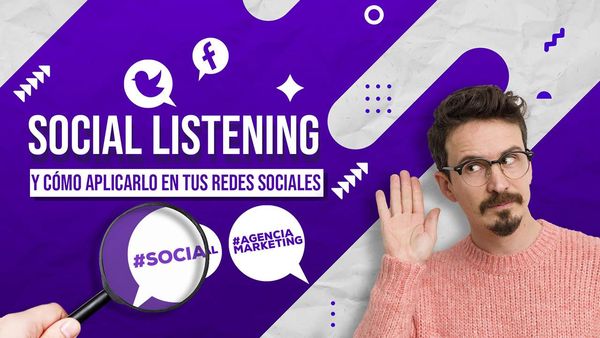 El social listening y cómo aplicarlo en tus redes sociales