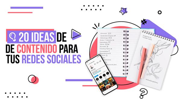 20 Ideas de contenido para tus Redes sociales