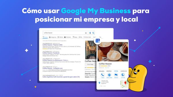 Cómo usar Google My Business para posicionar mi empresa y local