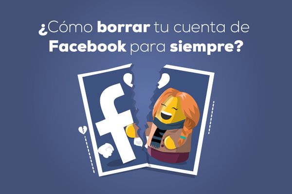 Cómo borrar tu cuenta de Facebook para siempre?