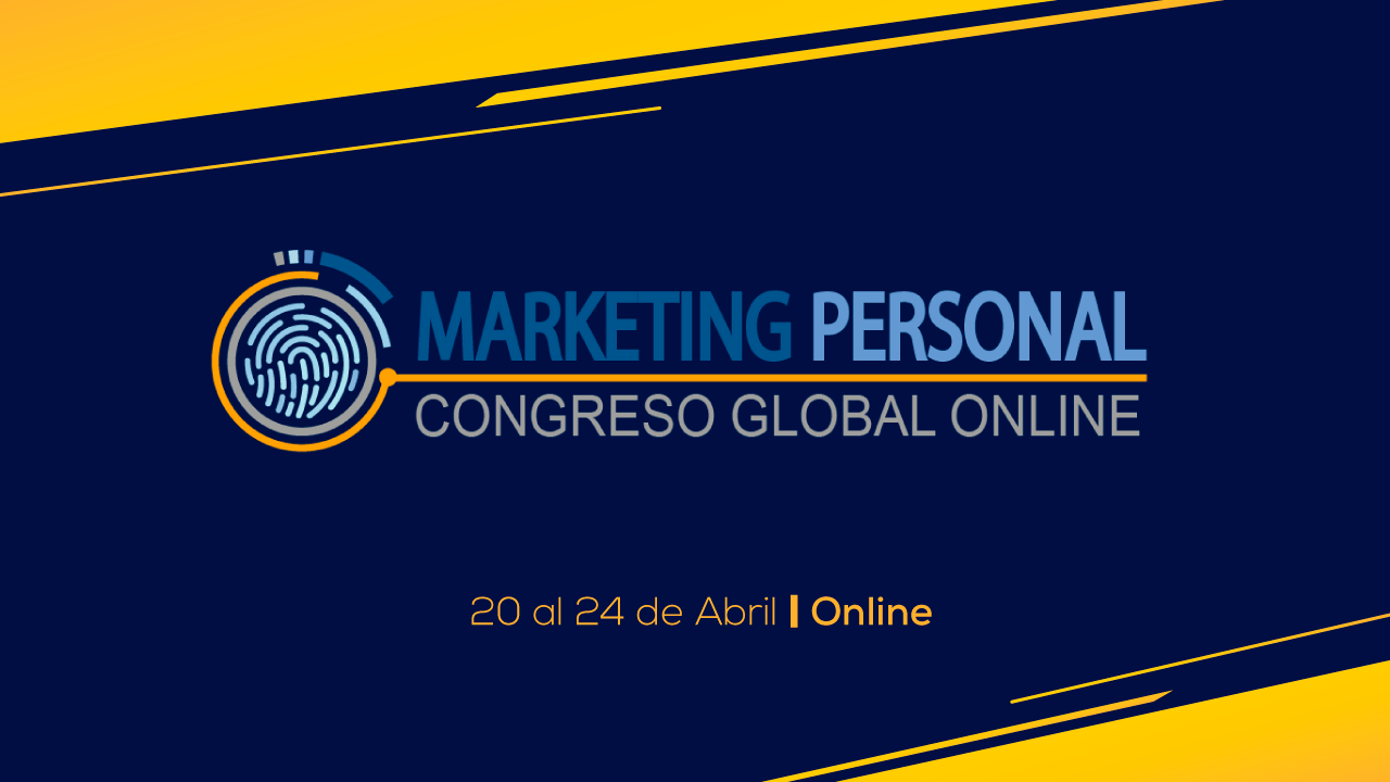 Participa en el evento virtual más importante del Marketing Personal