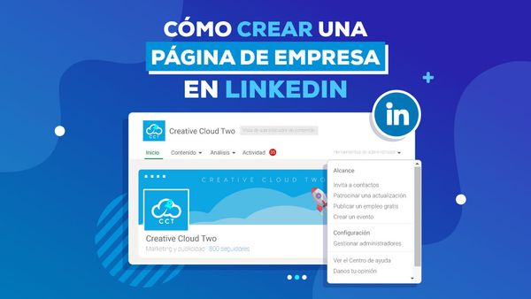 Cómo crear una página de empresa en LinkedIn