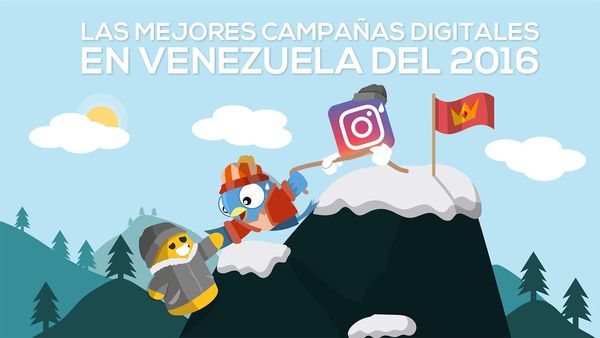 Las mejores campañas digitales en Venezuela del 2016