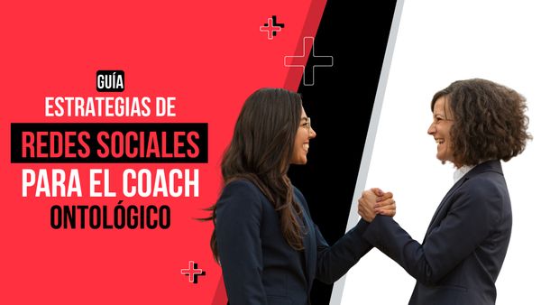 Estrategias de redes sociales para el coach ontológico