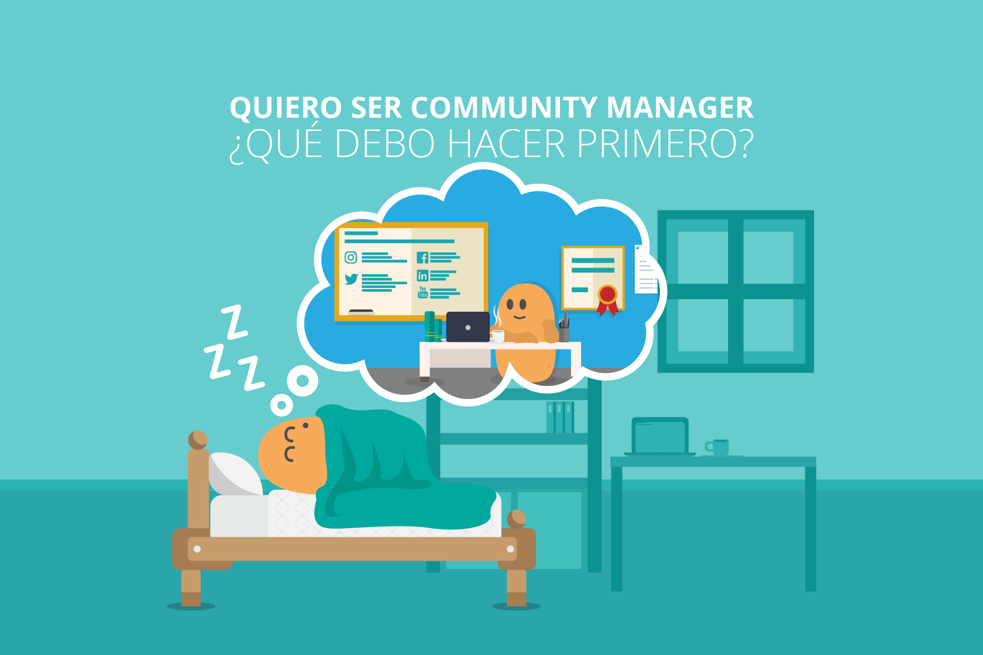 Quiero ser Community Manager, ¿qué debo hacer primero?