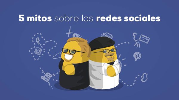   5 mitos sobre las redes sociales