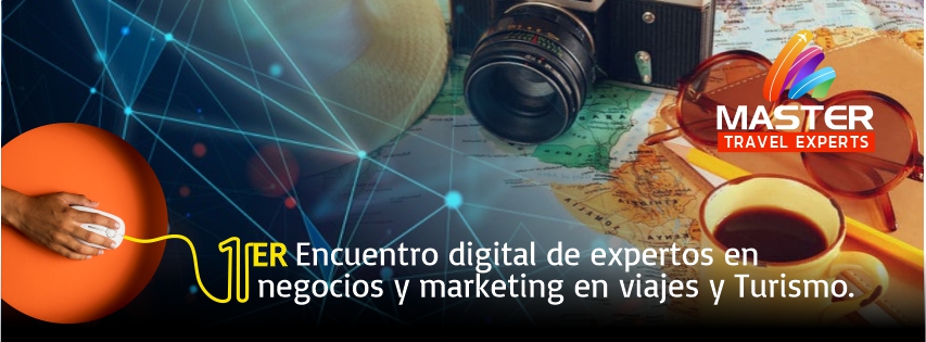 Encuentro Digital de Expertos en Turismo MTE LATAM